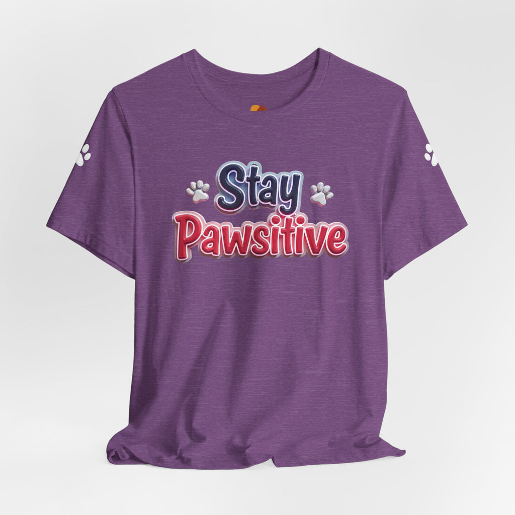 Stay Pawsitive Unisex Tee - Cute Pet Lover Shirt, Gift for Dog Lovers, Animal Lover Apparel, Positive Vibes T-Shirt, Fun Casual Wear